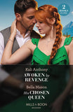 Awoken By Revenge / His Chosen Queen: Awoken by Revenge / His Chosen Queen (Mills & Boon Modern) by Kali Anthony and Bella Mason (9780008935061)
