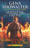 Forbidden Craving: The Nymph King / The Beautiful Ashes (A Broken Destiny Novel) by Gena Showalter and Jeaniene Frost (9781474068710)