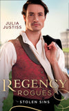 Regency Rogues: Stolen Sins: Forbidden Nights with the Viscount (Hadley's Hellions) / Stolen Encounters with the Duchess (Hadley's Hellions) by Julia Justiss
