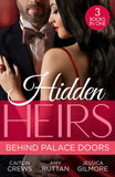 Hidden Heirs: Behind Palace Doors: The Prince's Nine-Month Scandal (Scandalous Royal Brides) / His Pregnant Royal Bride / Bound by the Prince's Baby by Caitlin Crews, Amy Ruttan and Jessica Gilmore (9780008931940)