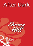 After Dark (Mills & Boon Blaze) by Donna Hill