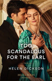 Too Scandalous For The Earl (Cranford Estate Siblings, Book 2) (Mills & Boon Historical) by Helen Dickson