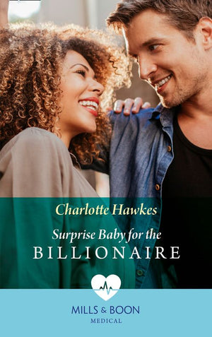 Surprise Baby For The Billionaire (Mills & Boon Medical) by Charlotte Hawkes