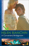 A Convenient Bridegroom (Mills & Boon Modern): First edition (9781472012302)