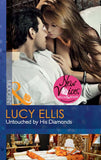Untouched By His Diamonds (Mills & Boon Modern): First edition by Lucy Ellis (9781408973325)