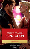 Secrets Of A Bad Reputation (Dynasties: DNA Dilemma, Book 1) (Mills & Boon Desire) by Joss Wood