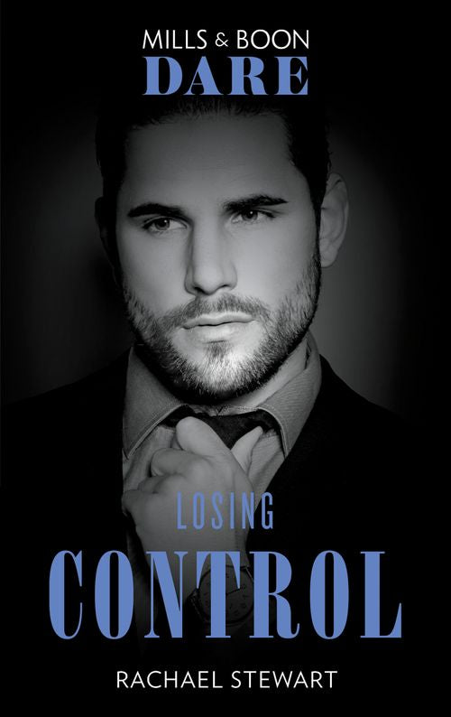 Losing Control (Mills & Boon Dare) by Rachael Stewart (9781474099769)