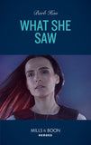 What She Saw (Rushing Creek Crime Spree, Book 6) (Mills & Boon Heroes) by Barb Han