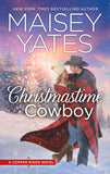 Christmastime Cowboy (Copper Ridge, Book 10) by Maisey Yates (9781474080071)
