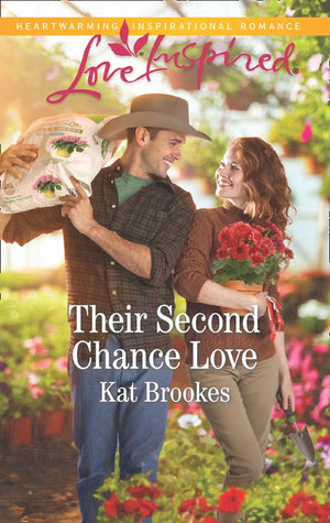 Their Second Chance Love (Texas Sweethearts, Book 3) (Mills & Boon Love Inspired) by Kat Brookes
