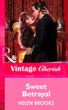 Sweet Betrayal (Mills & Boon Vintage Cherish) by Helen Brooks