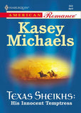 His Innocent Temptress (Texas Sheikhs, Book 1) (Mills & Boon Love Inspired) by Kasey Michaels