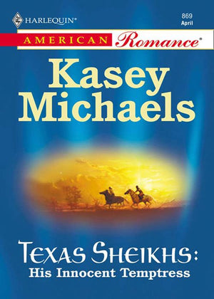 His Innocent Temptress (Texas Sheikhs, Book 1) (Mills & Boon Love Inspired) by Kasey Michaels