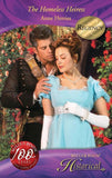 The Homeless Heiress (Mills & Boon Historical): First edition by Anne Herries (9781408900918)