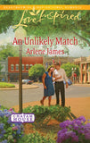 An Unlikely Match (Chatam House, Book 4) (Mills & Boon Love Inspired): First edition by Arlene James (9781472022004)
