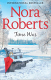 Time Was (Time and Again, Book 1) by Nora Roberts