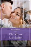 Their Christmas Resolution (Sisters of Christmas Bay, Book 3) (Mills & Boon True Love) by Kaylie Newell