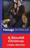 A Silverhill Christmas (Mills & Boon Intrigue) by Carol Ericson