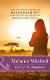 Out of the Shadows (Mills & Boon Heartwarming) by Melanie Mitchell