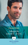 Falling For Her Army Doc (Mills & Boon Medical) by Dianne Drake
