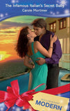 The Infamous Italian's Secret Baby (Mills & Boon Modern) by Carole Mortimer