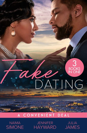 Fake Dating: A Convenient Deal: Trust Fund Fiancé (Texas Cattleman's Club: Rags to Riches) / The Italian's Deal for I Do / Securing the Greek's Legacy by Naima Simone, Jennifer Hayward and Julia James (9780008938192)