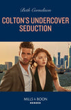 Colton's Undercover Seduction (The Coltons of New York, Book 4) (Mills & Boon Heroes) by Beth Cornelison