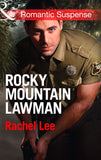 Rocky Mountain Lawman (Conard County: The Next Generation, Book 15) (Mills & Boon Romantic Suspense) by Rachel Lee