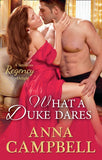 What A Duke Dares by Anna Campbell