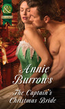 The Captain's Christmas Bride (Mills & Boon Historical) by Annie Burrows (9781474006347)