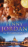 The Russian Rivals: The Most Coveted Prize / The Power of Vasilii by Penny Jordan