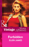 Forbidden (Mills & Boon Vintage Superromance) by Ellen James