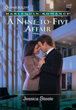 A Nine-to-five Affair (Mills & Boon Cherish) by Jessica Steele