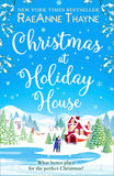 Christmas At Holiday House by RaeAnne Thayne (9781848458147)