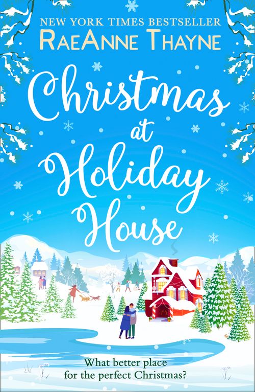 Christmas At Holiday House by RaeAnne Thayne (9781848458147)