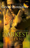 The Darkest Pleasure (Lords of the Underworld, Book 3) by Gena Showalter