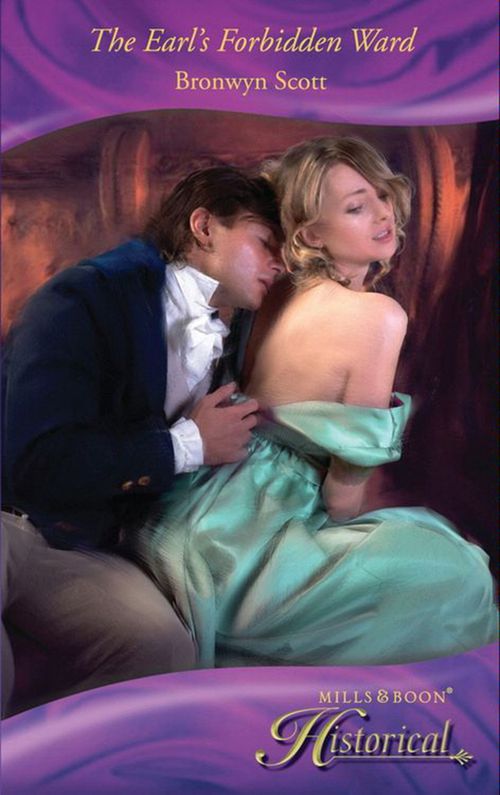 The Earl's Forbidden Ward (Mills & Boon Historical) by Bronwyn Scott