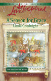 A Season For Grace (The Brothers' Bond, Book 1) (Mills & Boon Love Inspired) by Linda Goodnight
