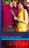 Mr (Not Quite) Perfect (Mills & Boon Modern Tempted) by Jessica Hart