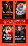 Modern Romance April 2026 Books 5-8: Out-of-Office Temptation / Boss's Marriage Agenda / Greek's Ring of Redemption / Heir to Italian Altar by Cathy Williams, Annie West, Clare Connelly and Rebecca Hunter (9780008950934)