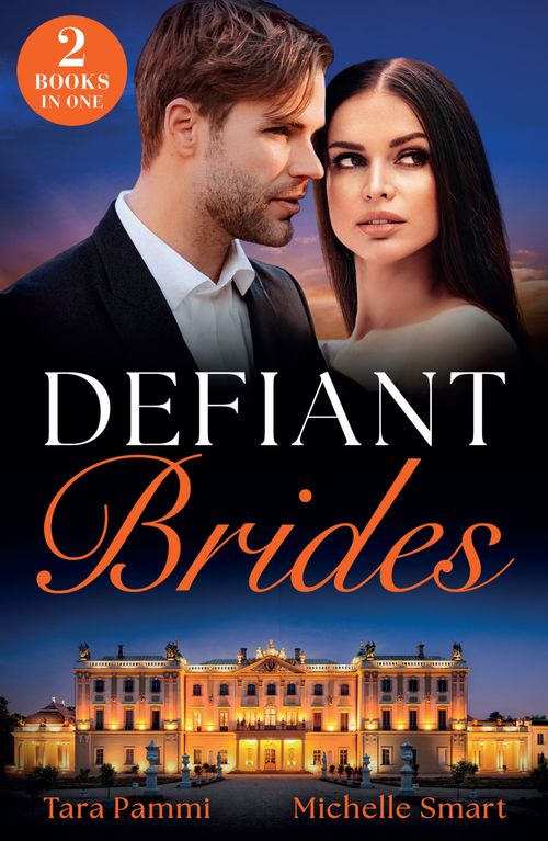 Defiant Brides: Vows to a King / Forgotten Greek Proposal (Greek Rivals) (Mills & Boon Modern) by Tara Pammi and Michelle Smart (9780008940423)