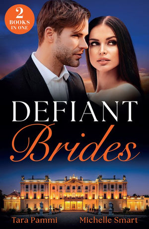 Defiant Brides: Vows to a King / Forgotten Greek Proposal (Greek Rivals) (Mills & Boon Modern) by Tara Pammi and Michelle Smart (9780008940423)