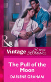 The Pull Of The Moon (Mills & Boon Vintage Superromance) by Darlene Graham