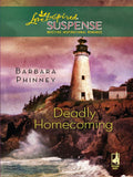 Deadly Homecoming (Mills & Boon Love Inspired) by Barbara Phinney
