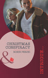 Christmas Conspiracy (Mills & Boon Intrigue): First edition by Robin Perini (9781408972601)