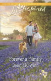 Forever A Family (Rosewood, Texas, Book 8) (Mills & Boon Love Inspired): First edition (9781472072481)