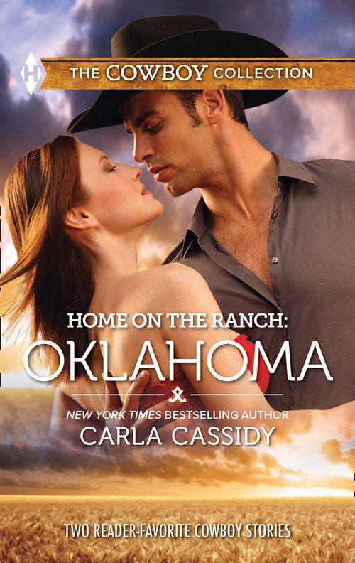 Home on the Ranch: Oklahoma: Defending the Rancher's Daughter / The Rancher Bodyguard by Carla Cassidy
