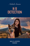 K-9 Detection (New Mexico Guard Dogs, Book 2) (Mills & Boon Heroes) by Nichole Severn