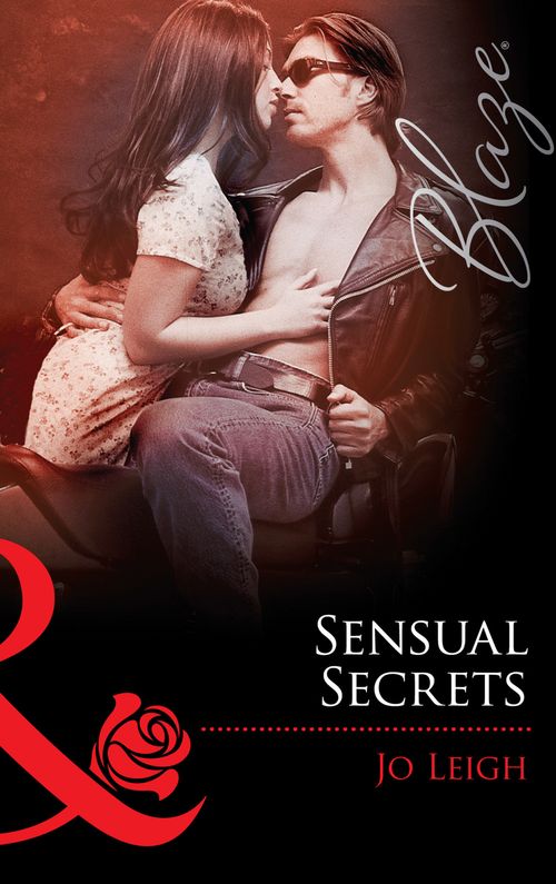 Sensual Secrets (Mills & Boon Blaze) by Jo Leigh