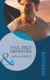 Tool Belt Defender (Mills & Boon Intrigue): First edition (9781408977279)